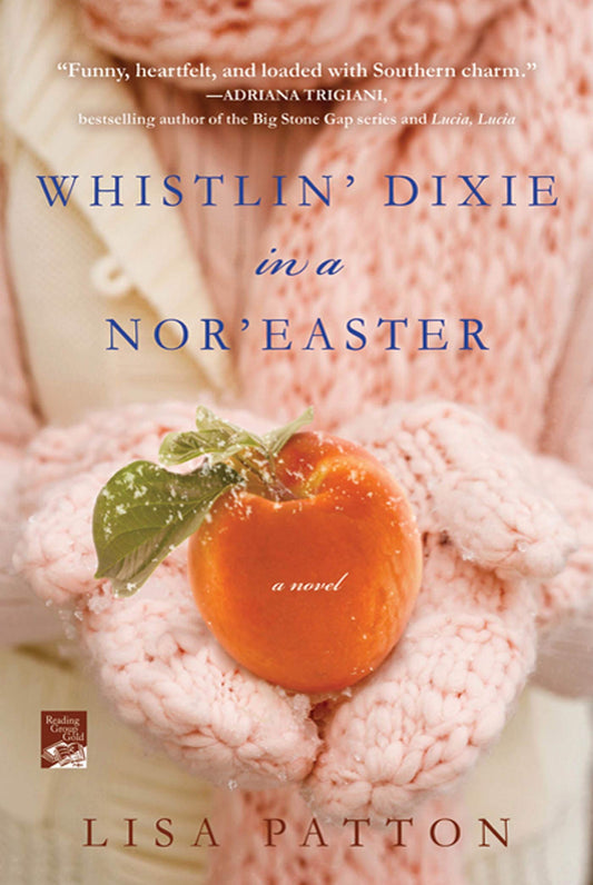 Whistlin' Dixie in a Nor'easter: A Novel (Dixie Series, 1) The Happy Book Stack