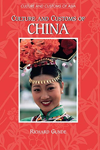 Culture and Customs of China (Culture and Customs of Asia) - 8199