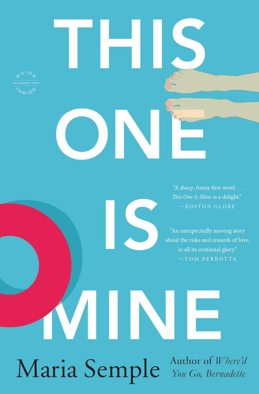 This One Is Mine: A Novel The Happy Book Stack