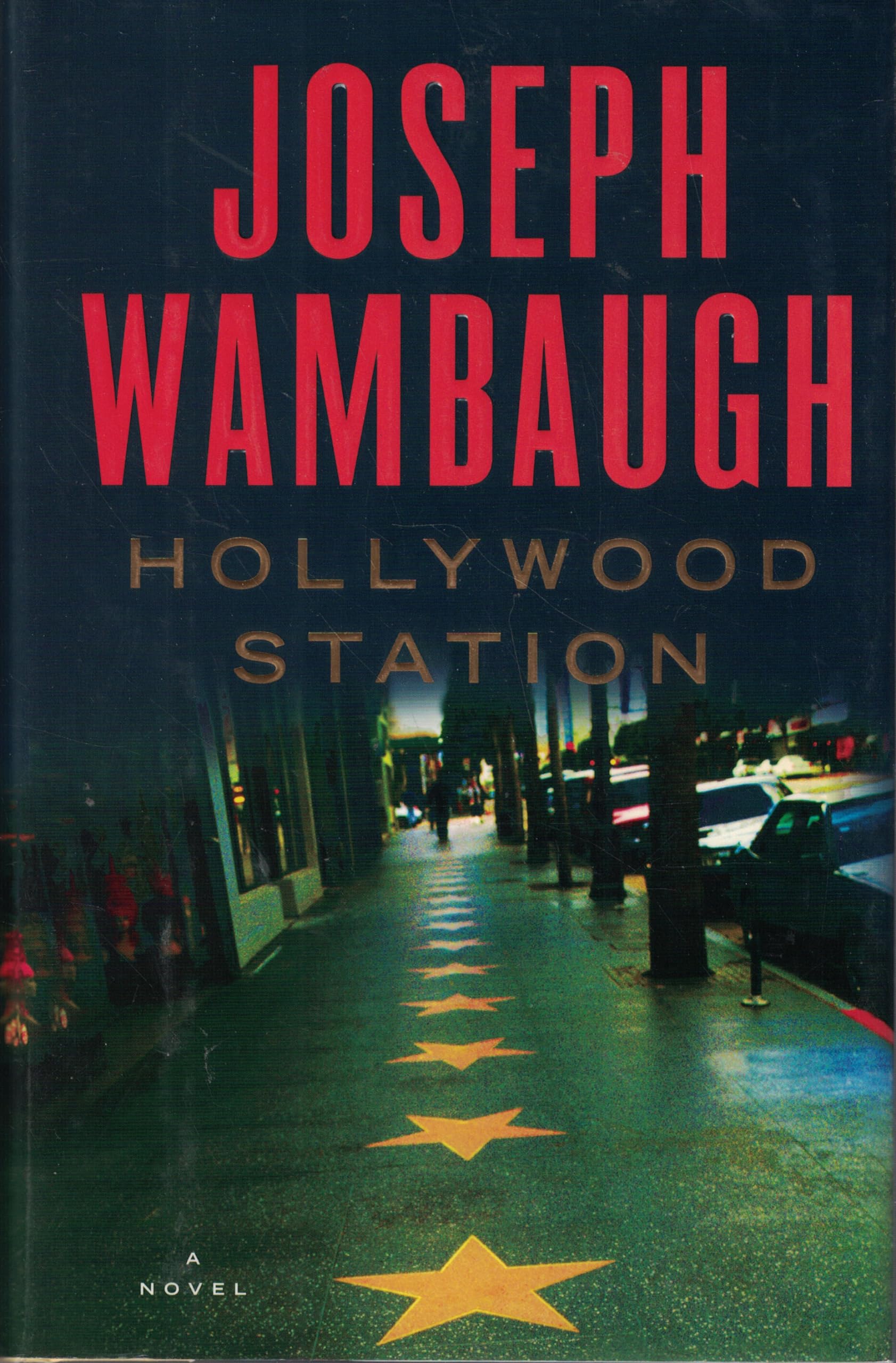 Hollywood Station: A Novel The Happy Book Stack