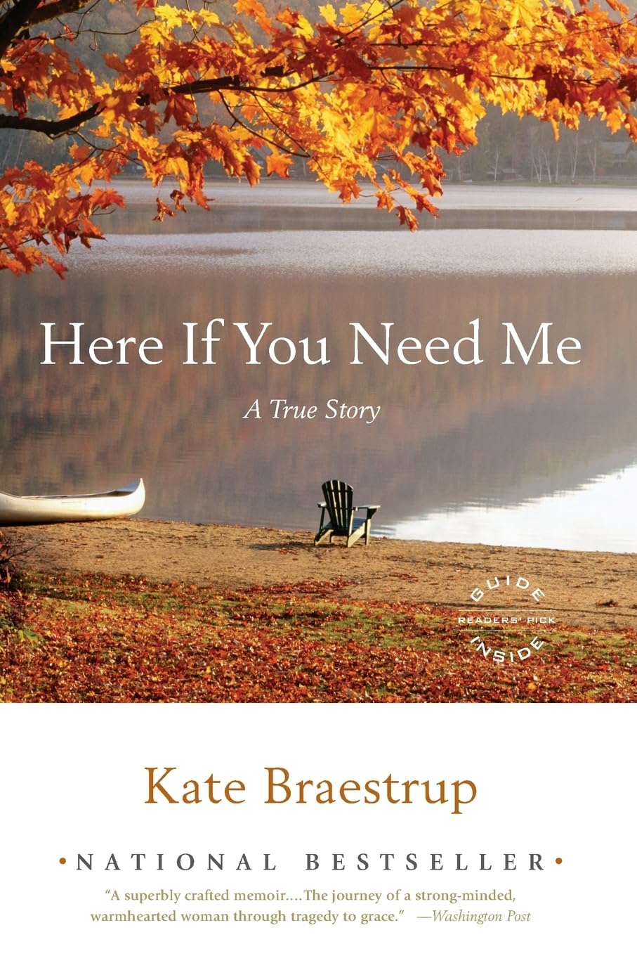 Here If You Need Me: A True Story The Happy Book Stack