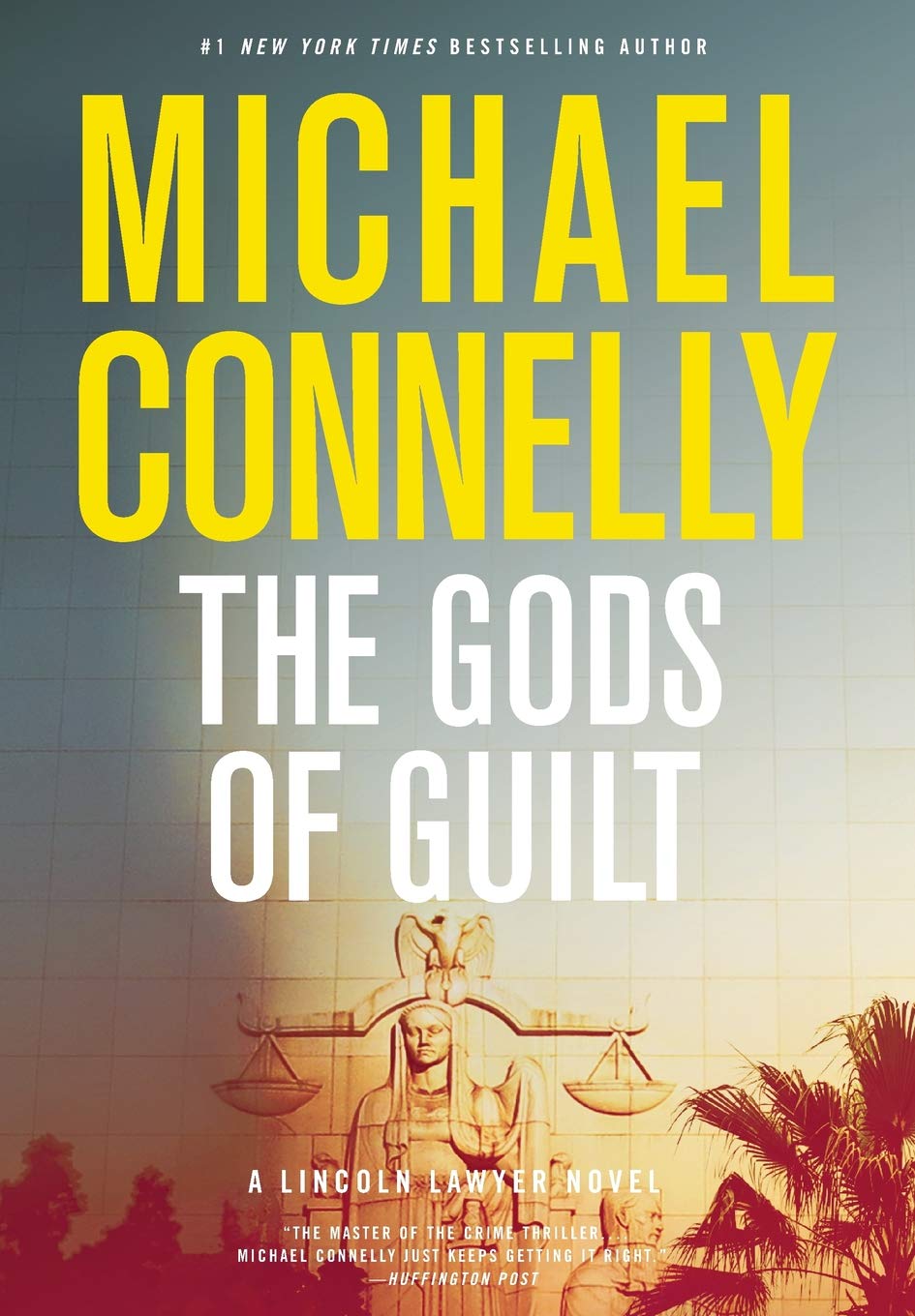 The Gods of Guilt (A Lincoln Lawyer Novel, 5) - 8503
