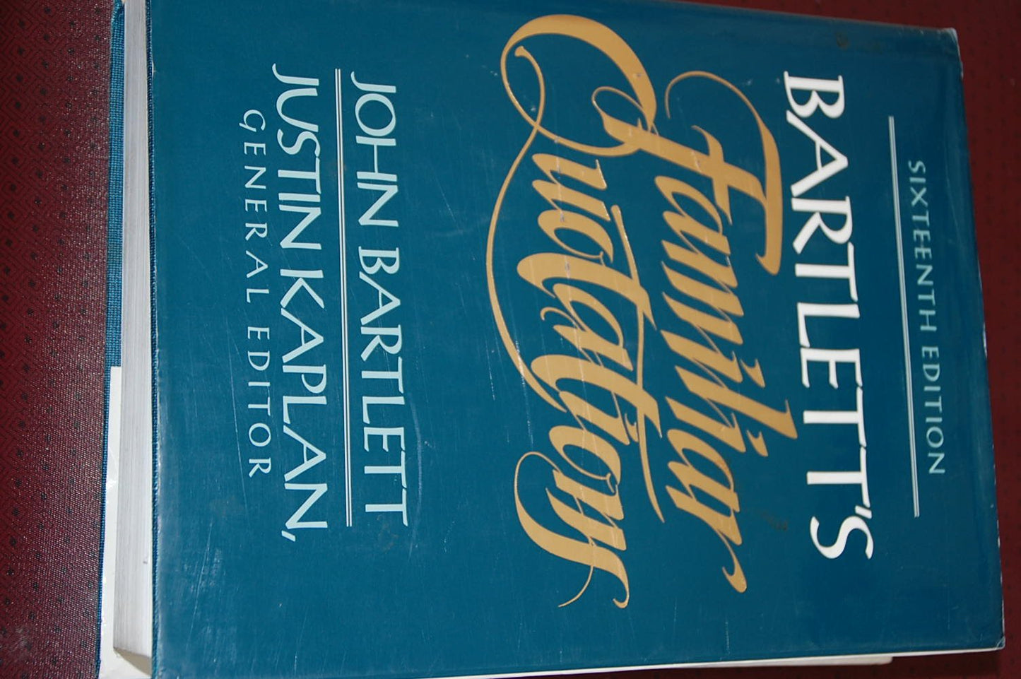 Bartlett's Familiar Quotations : A Collection of Passages, Phrases, and Proverbs Traced to Their Sources in Ancient and Modern Literature The Happy Book Stack