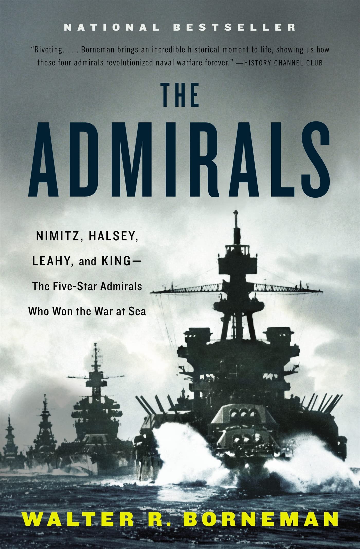 The Admirals: Nimitz, Halsey, Leahy, and King--The Five-Star Admirals Who Won the War at Sea The Happy Book Stack