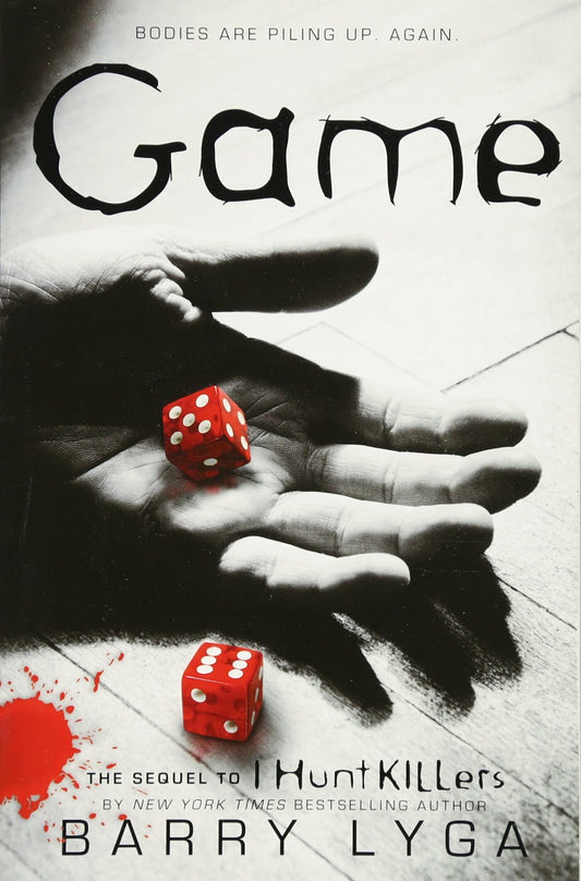 Game: The Sequel to "I Hunt Killers" The Happy Book Stack