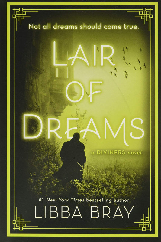 Lair of Dreams (The Diviners, 2) The Happy Book Stack