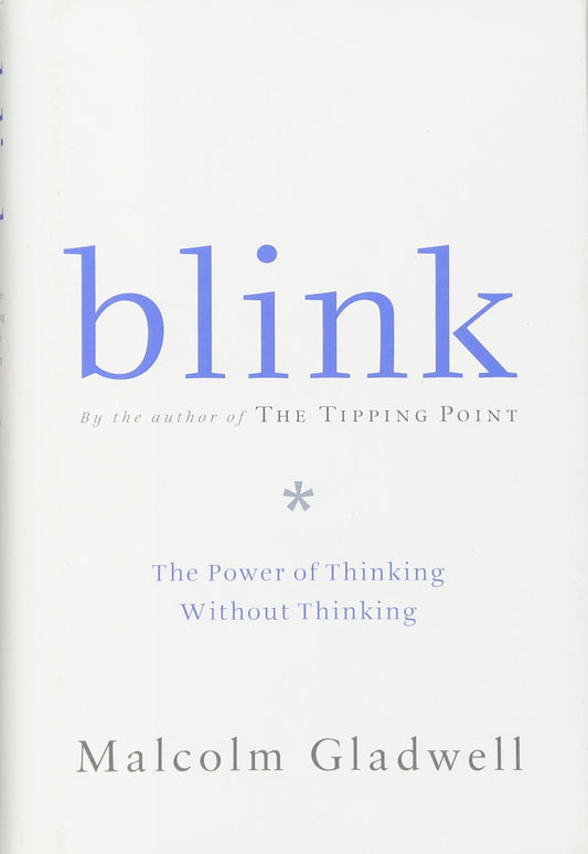 Blink: The Power of Thinking Without Thinking The Happy Book Stack