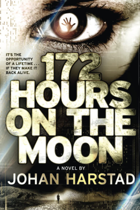172 Hours on the Moon The Happy Book Stack