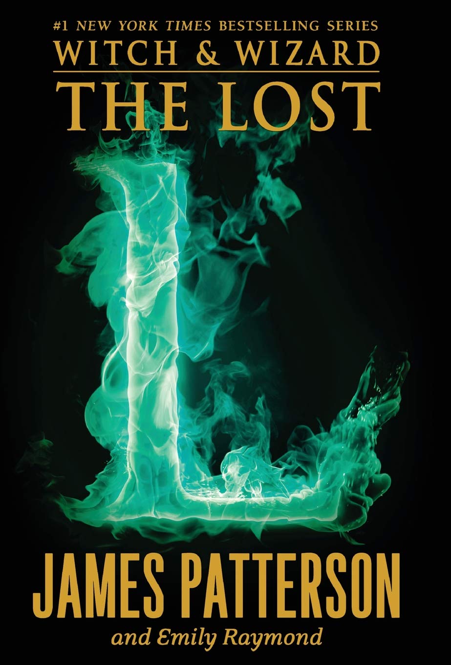 The Lost (Witch & Wizard, 5) The Happy Book Stack