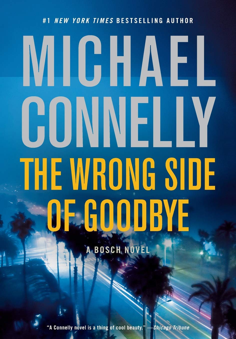 The Wrong Side of Goodbye (A Harry Bosch Novel, 19) The Happy Book Stack