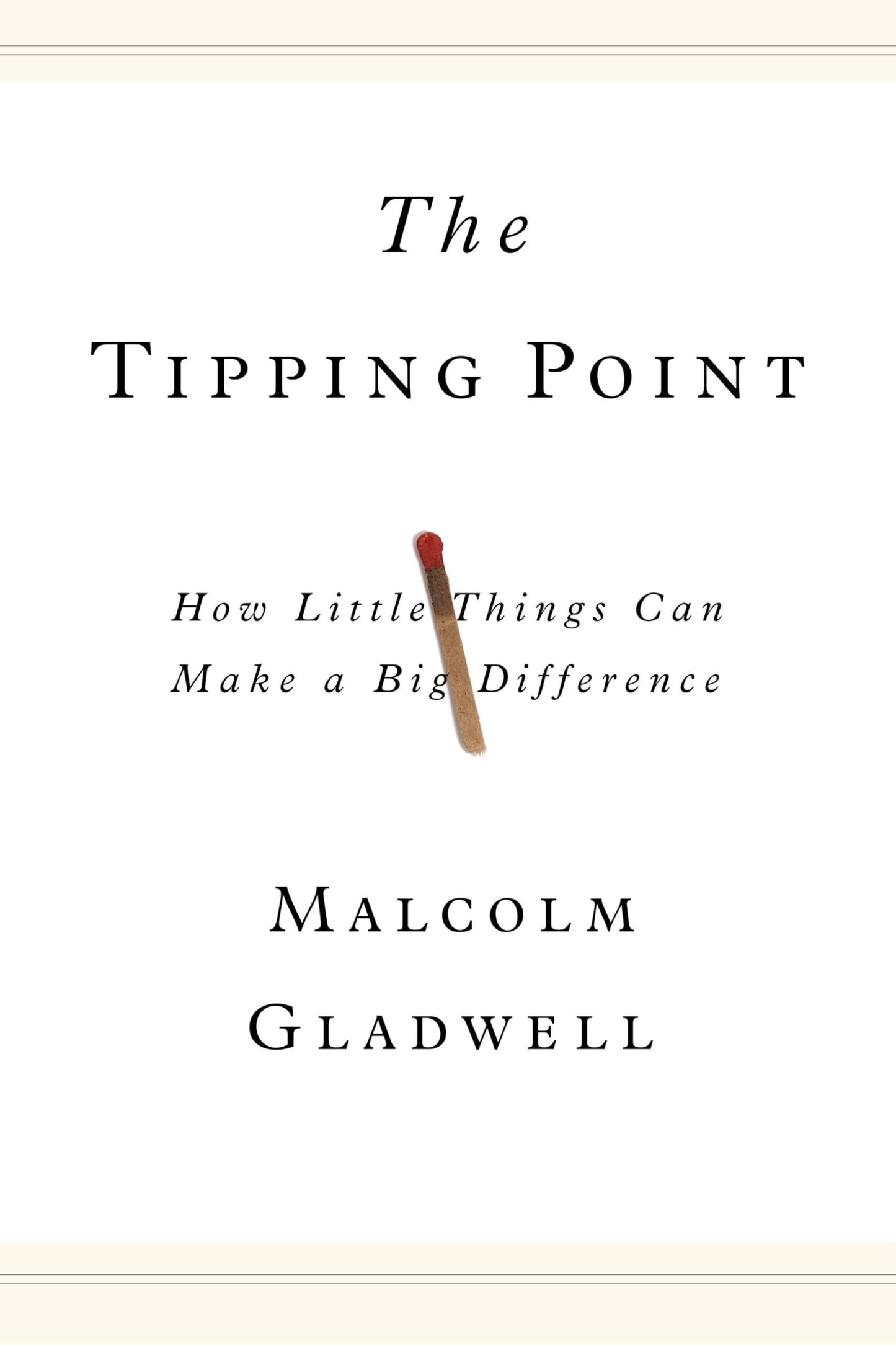 The Tipping Point: How Little Things Can Make a Big Difference The Happy Book Stack