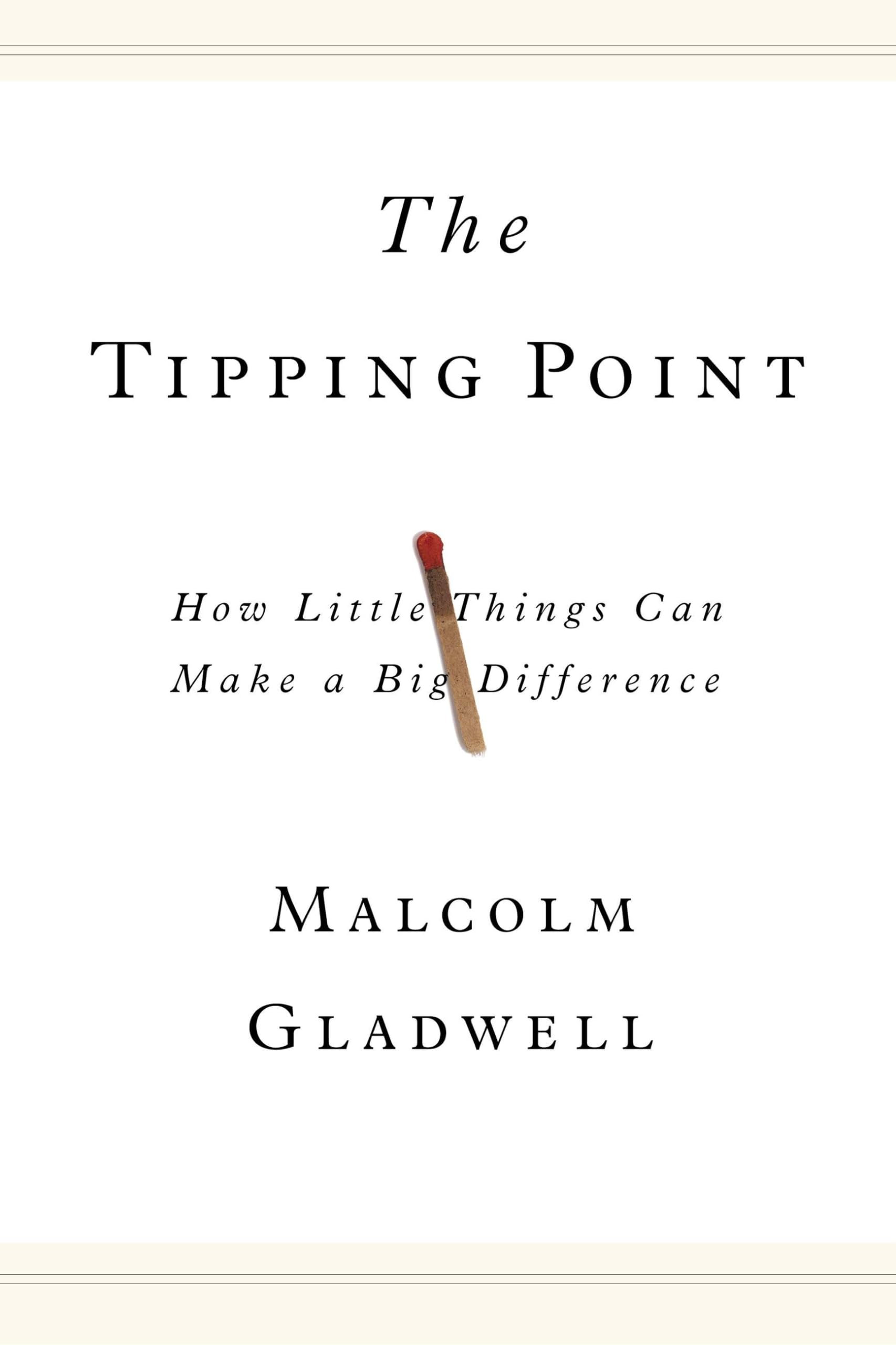 The Tipping Point: How Little Things Can Make a Big Difference The Happy Book Stack