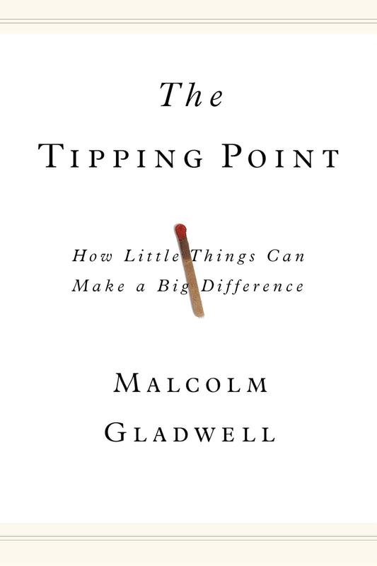 The Tipping Point: How Little Things Can Make a Big Difference The Happy Book Stack