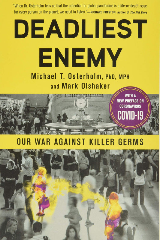 Deadliest Enemy: Our War Against Killer Germs The Happy Book Stack
