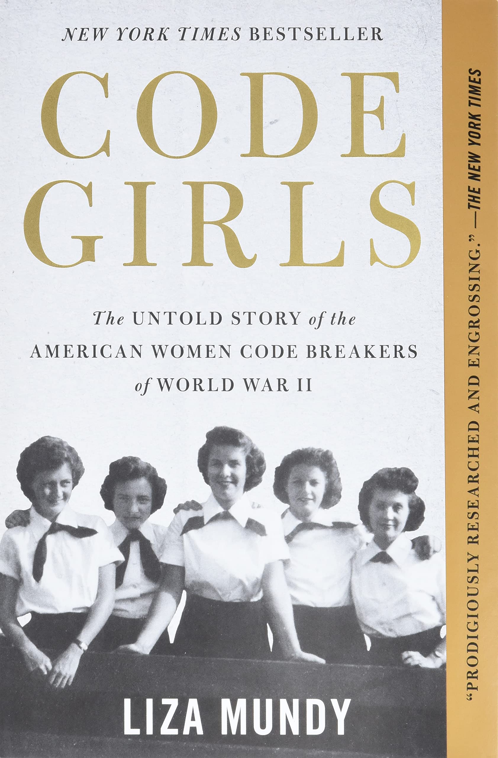 Code Girls: The Untold Story of the American Women Code Breakers of World War II The Happy Book Stack