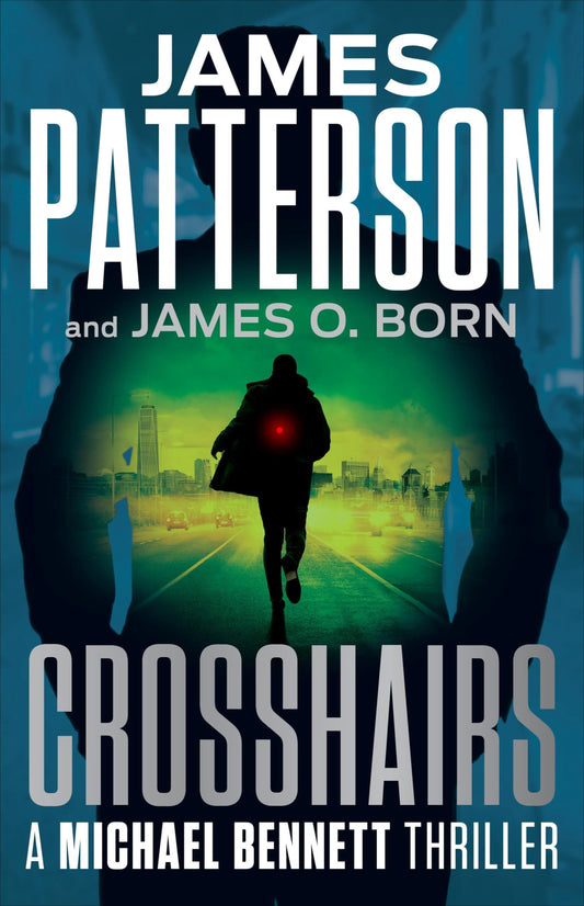 Crosshairs: A Michael Bennett Thriller The Happy Book Stack