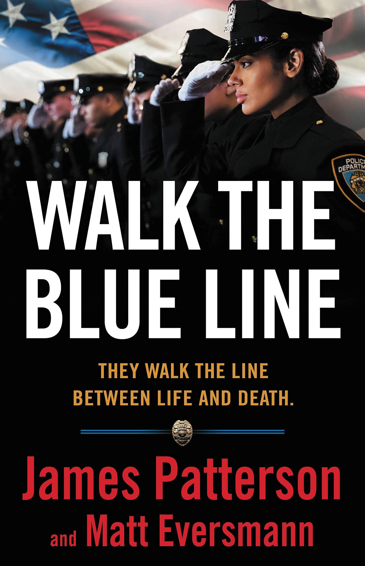 Walk the Blue Line: Real Cops, True Stories (Heroes Among Us, 3) The Happy Book Stack