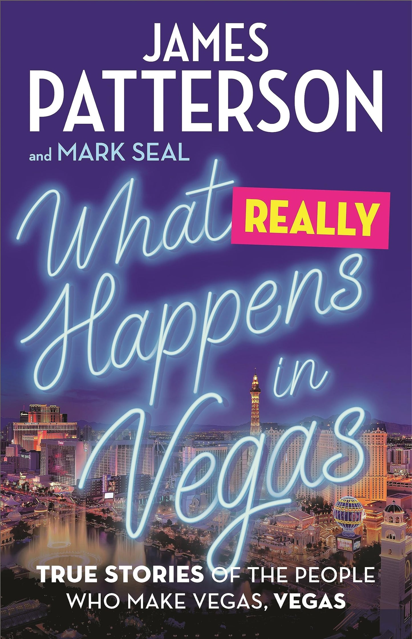 What Really Happens in Vegas: True Stories of the People Who Make Vegas, Vegas The Happy Book Stack