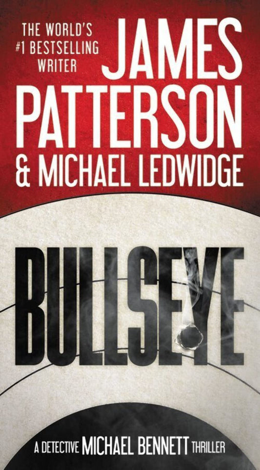 Bullseye (A Michael Bennett Thriller, 9) The Happy Book Stack