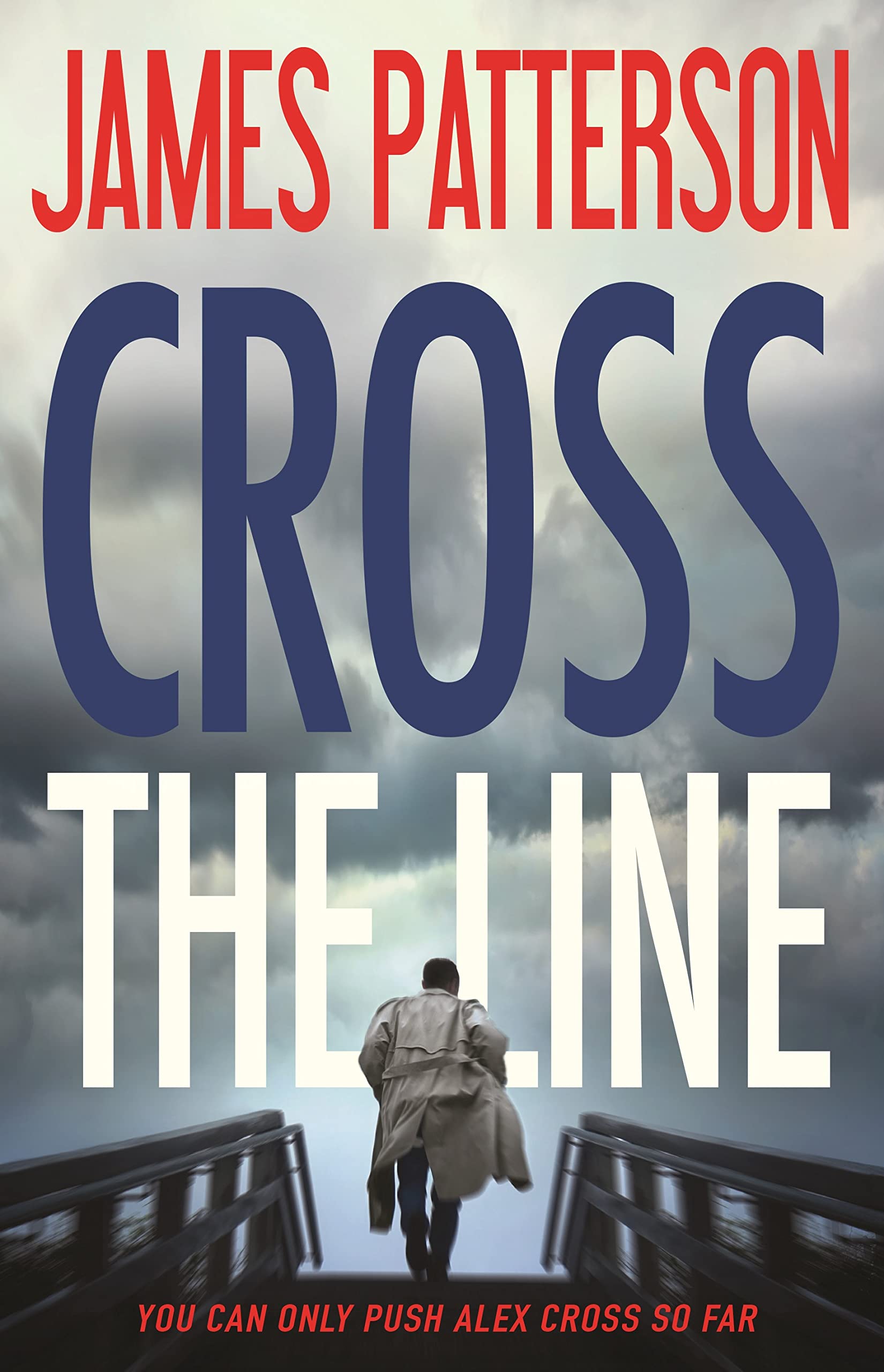 Cross the Line (Alex Cross, 22) The Happy Book Stack