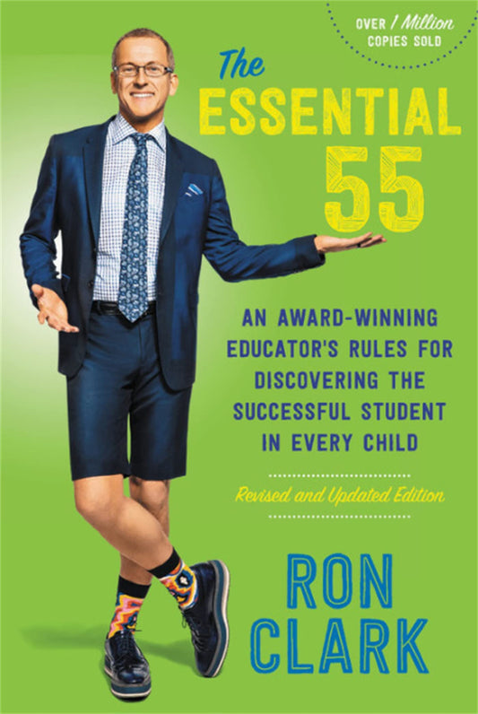 The Essential 55: An Award-Winning Educator's Rules for Discovering the Successful Student in Every Child, Revised and Updated - 6975