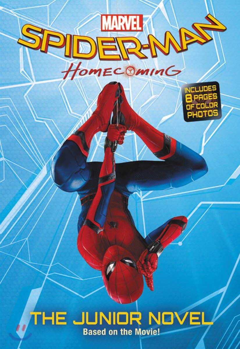 Spider-Man: Homecoming: The Junior Novel The Happy Book Stack