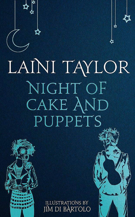 Night of Cake & Puppets (Daughter of Smoke & Bone) The Happy Book Stack