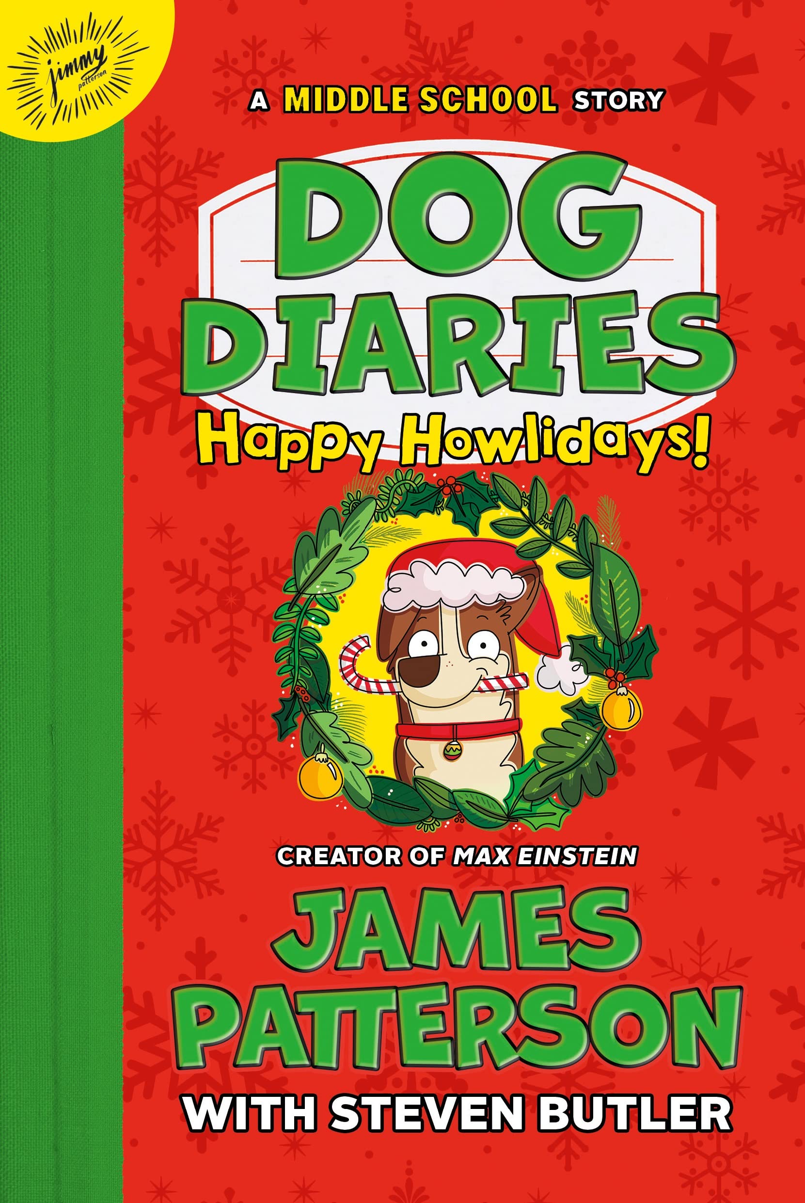 Dog Diaries: Happy Howlidays: A Middle School Story The Happy Book Stack