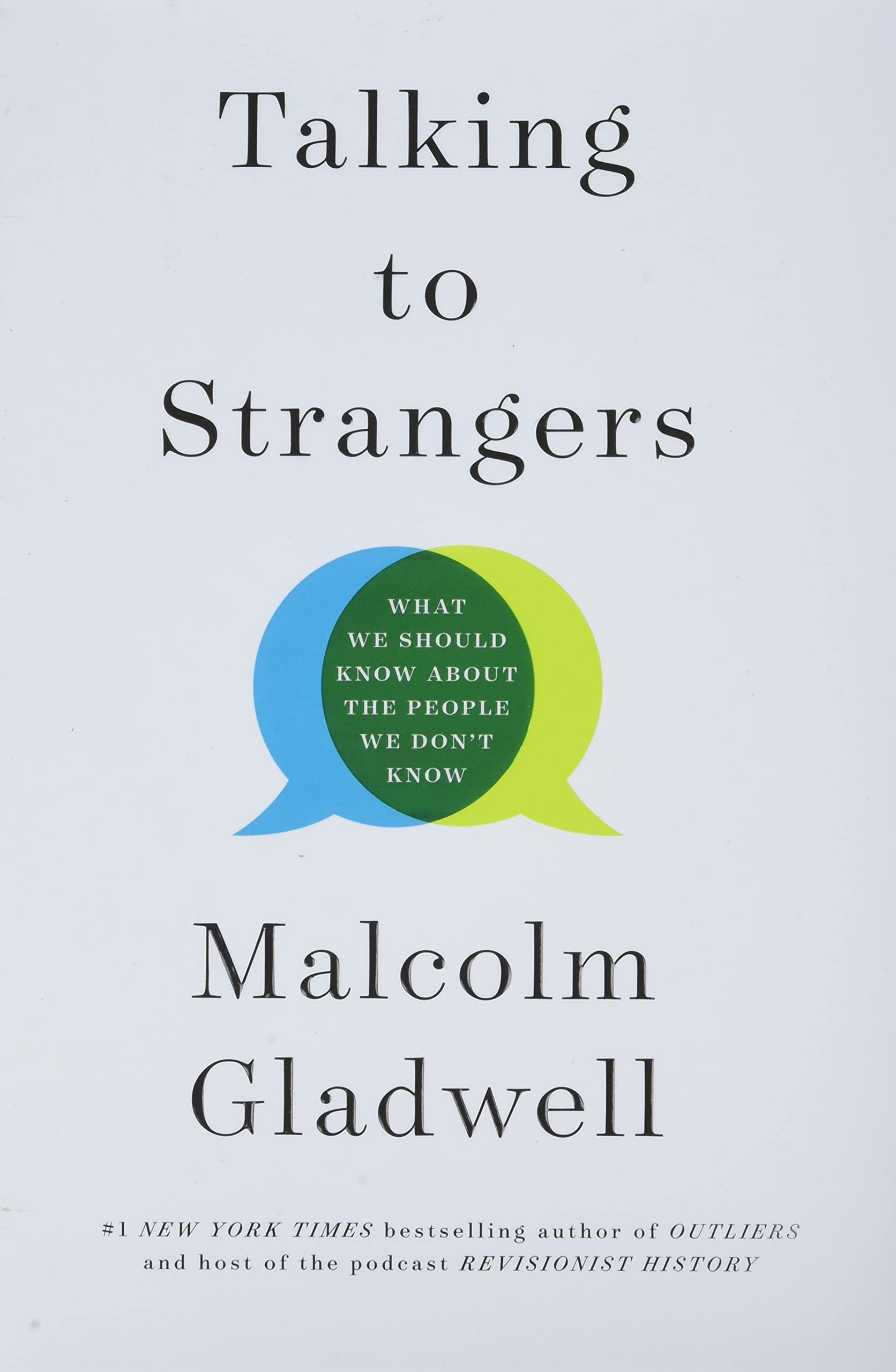 Talking to Strangers: What We Should Know about the People We Don't Know The Happy Book Stack