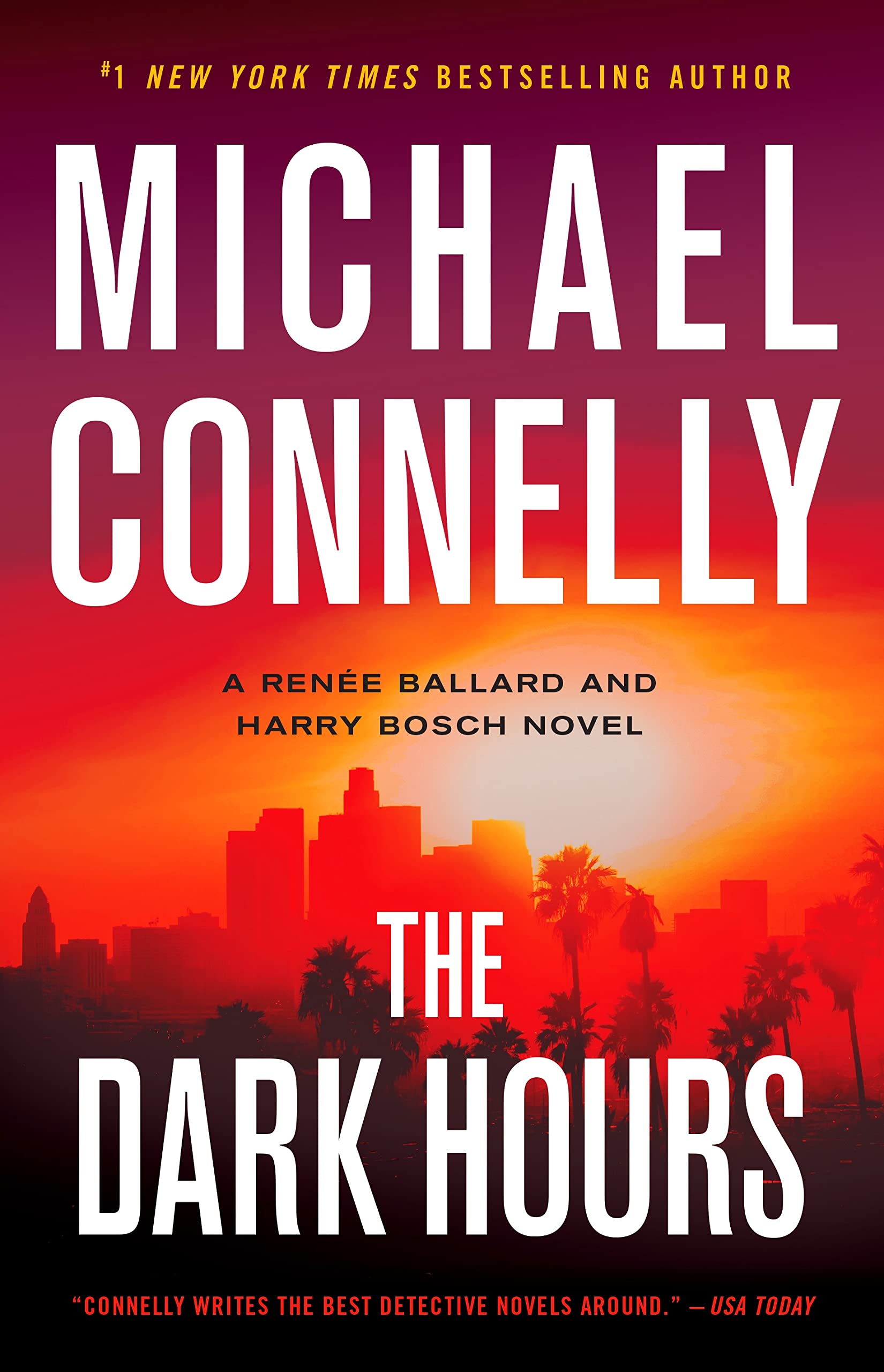 The Dark Hours (A Renée Ballard and Harry Bosch Novel, 4) The Happy Book Stack