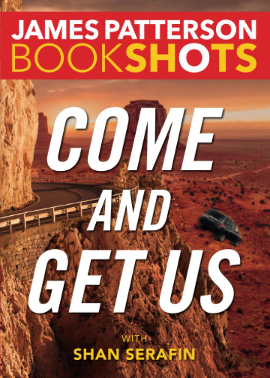 Come and Get Us (BookShots) - 1092
