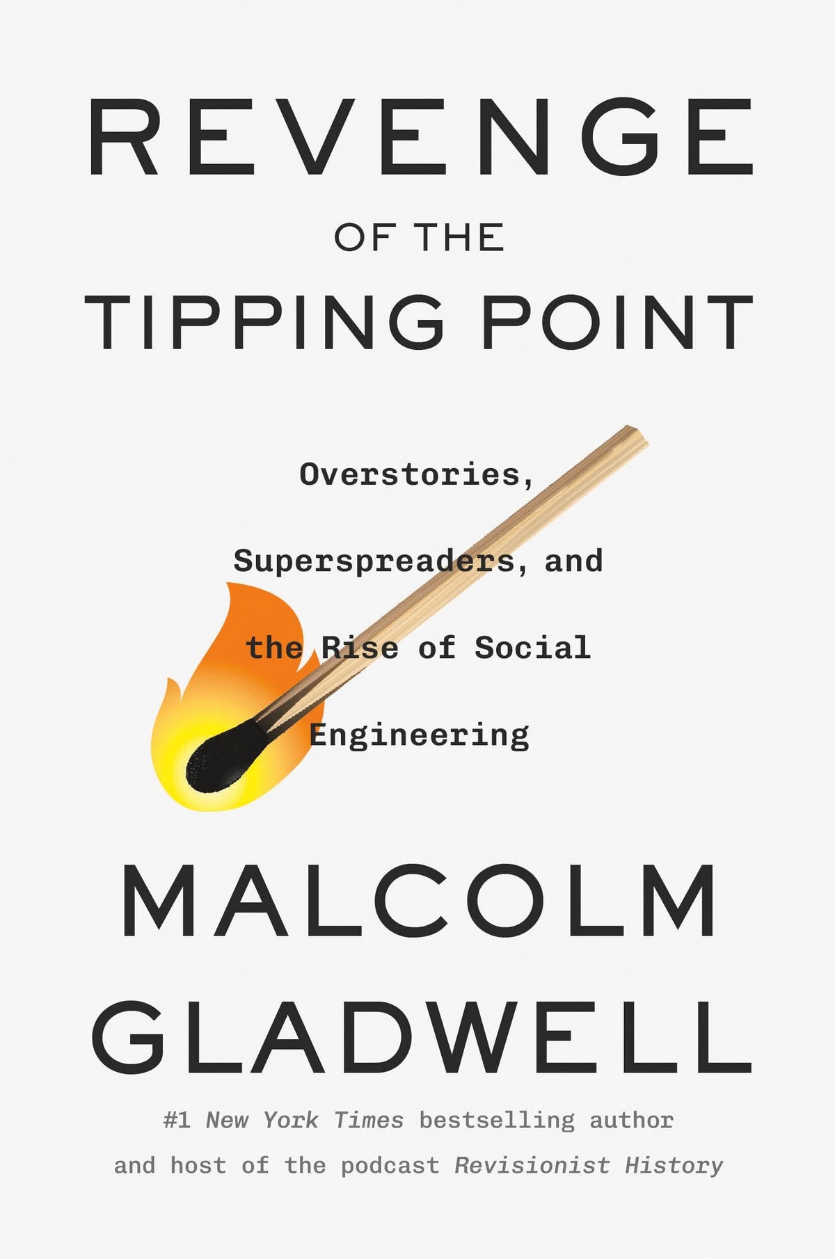 Revenge of the Tipping Point: Overstories, Superspreaders, and the Rise of Social Engineering The Happy Book Stack