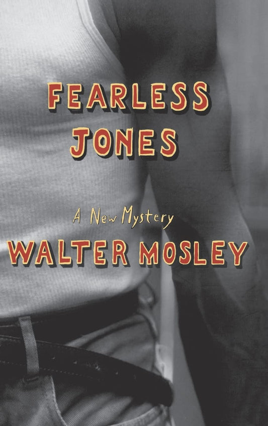 Fearless Jones (Fearless Jones Novel, No.1) - 3074