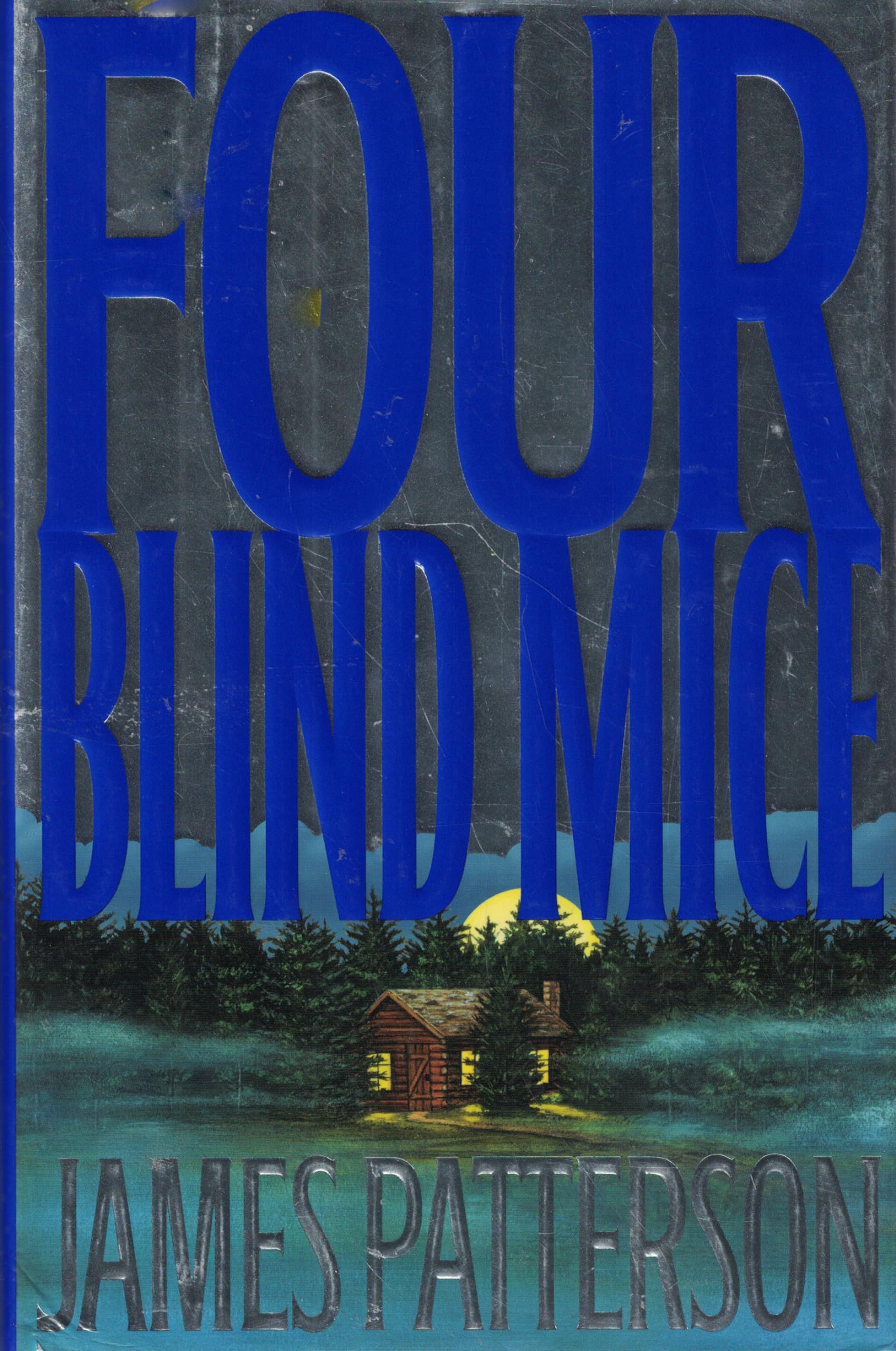 Four Blind Mice (Alex Cross) The Happy Book Stack