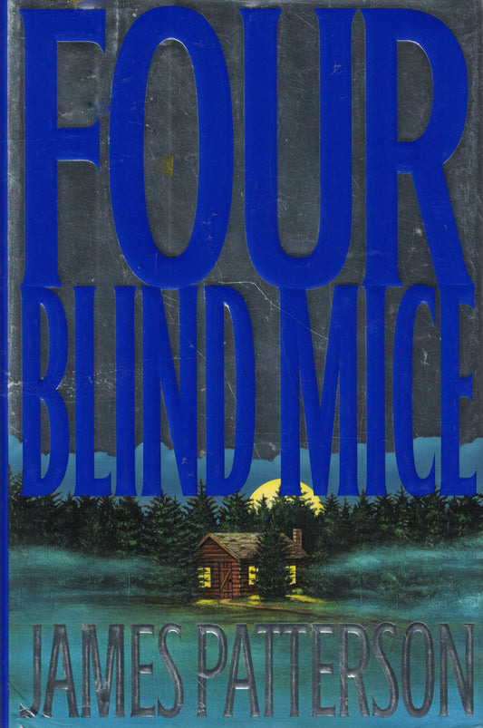 Four Blind Mice (Alex Cross) The Happy Book Stack
