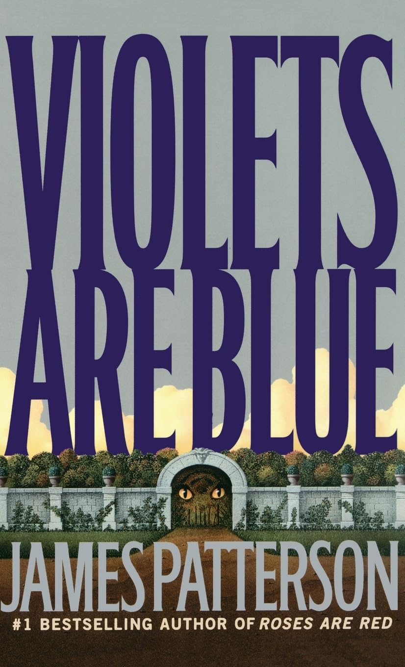 Violets Are Blue ~ Detective Alex Cross Series The Happy Book Stack