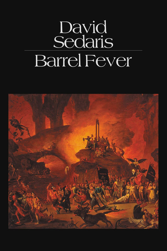 Barrel Fever: Stories and Essays The Happy Book Stack
