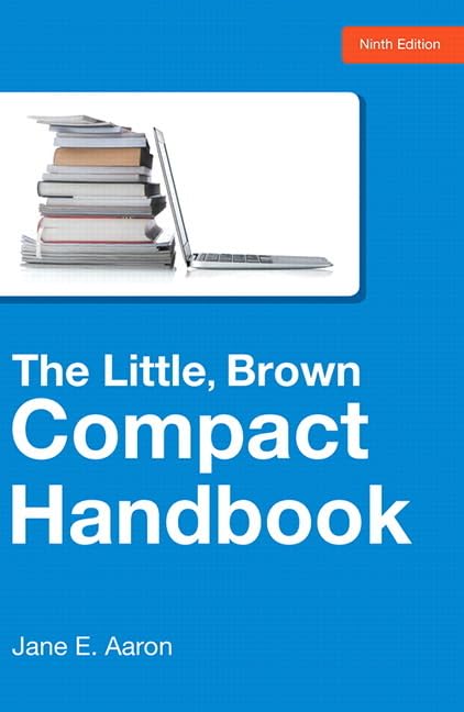 The Little, Brown Compact Handbook (9th Edition) - 1206