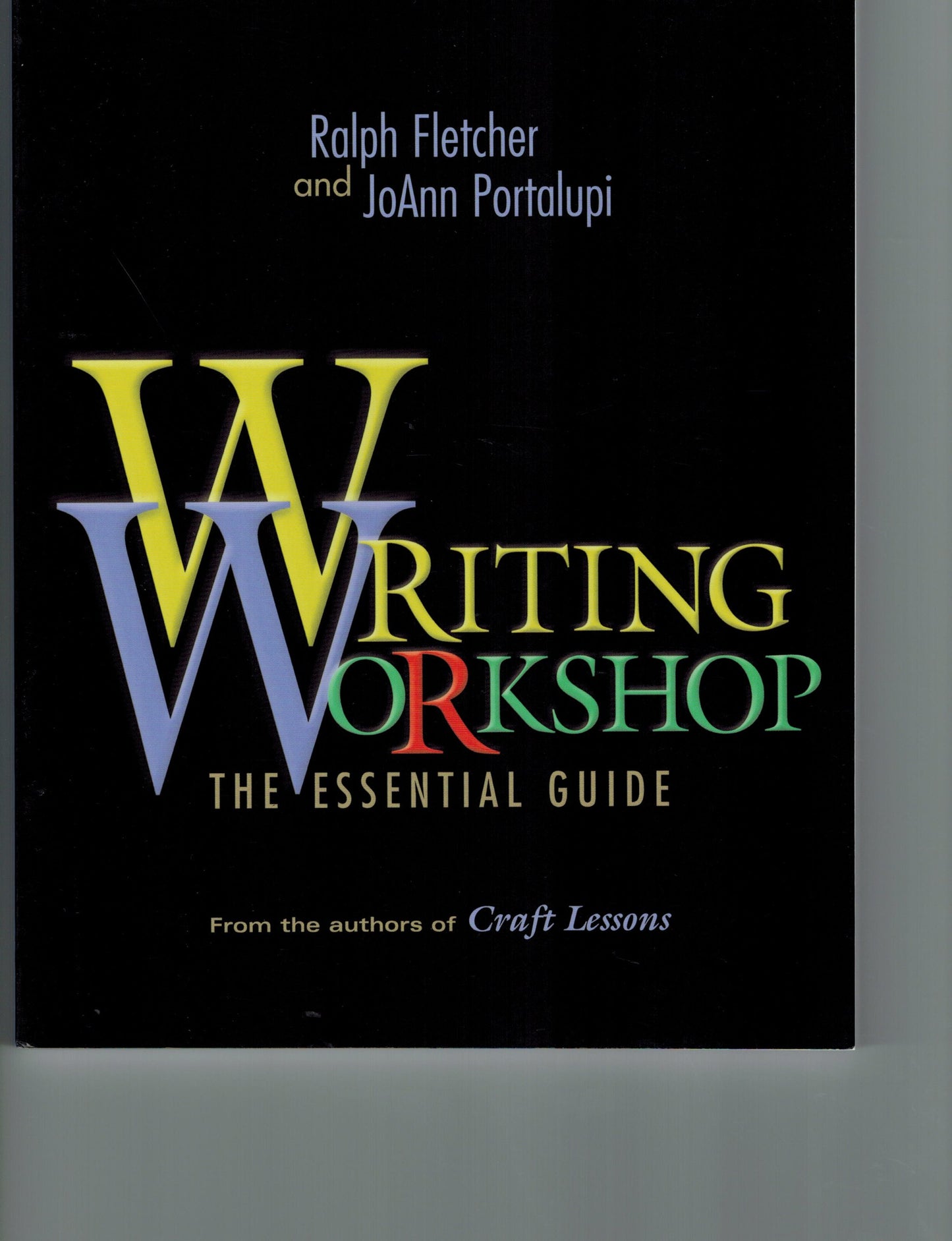 Writing Workshop: The Essential Guide The Happy Book Stack