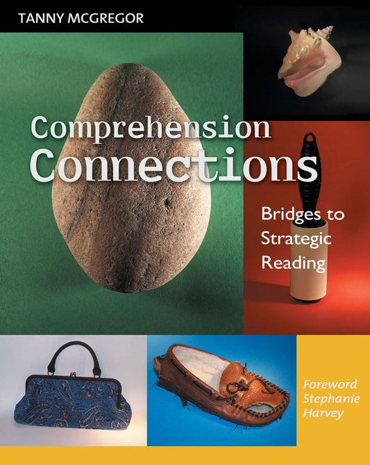 Comprehension Connections: Bridges to Strategic Reading The Happy Book Stack