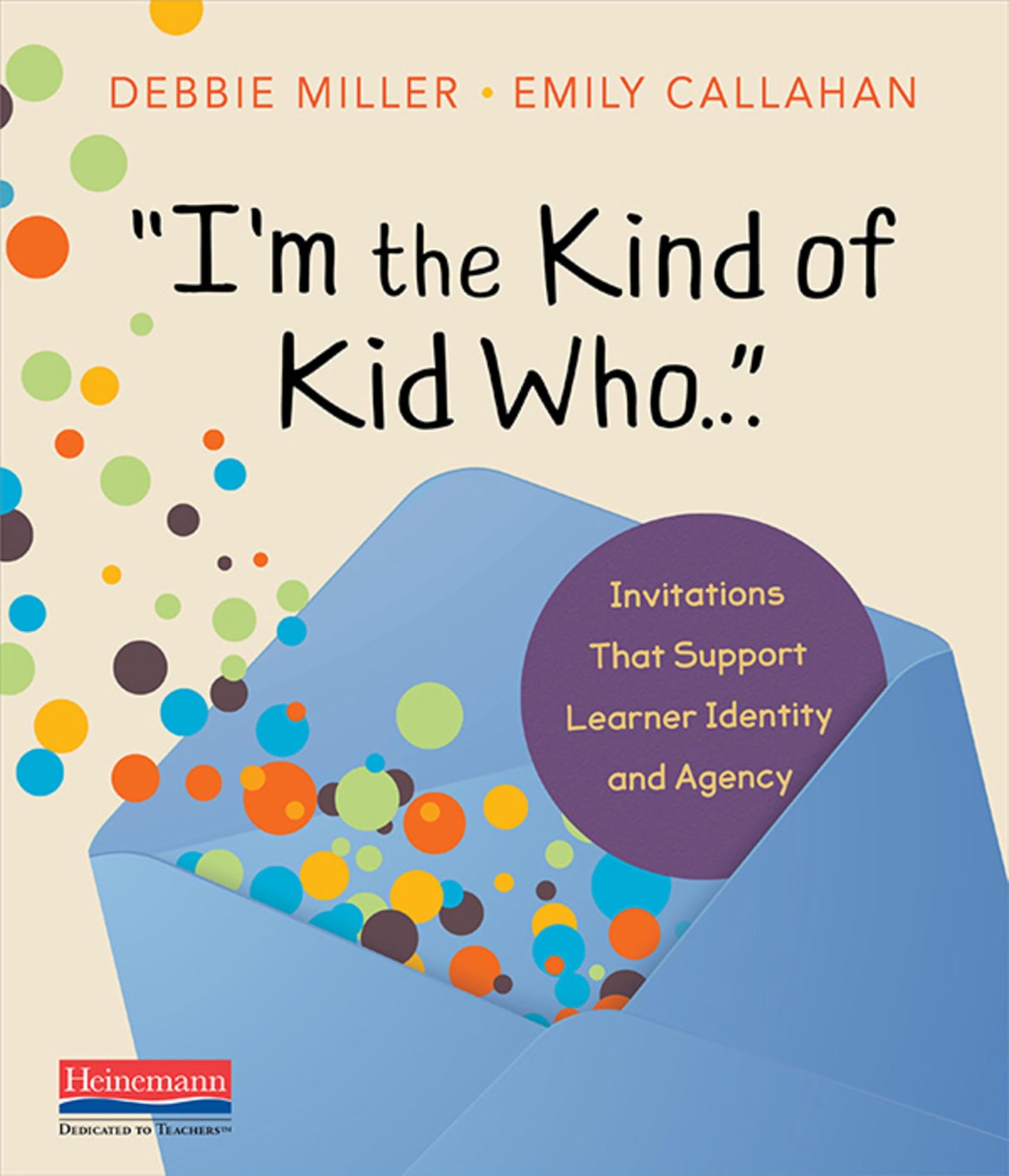 I’m the Kind of Kid Who . . .: Invitations That Support Learner Identity and Agency The Happy Book Stack