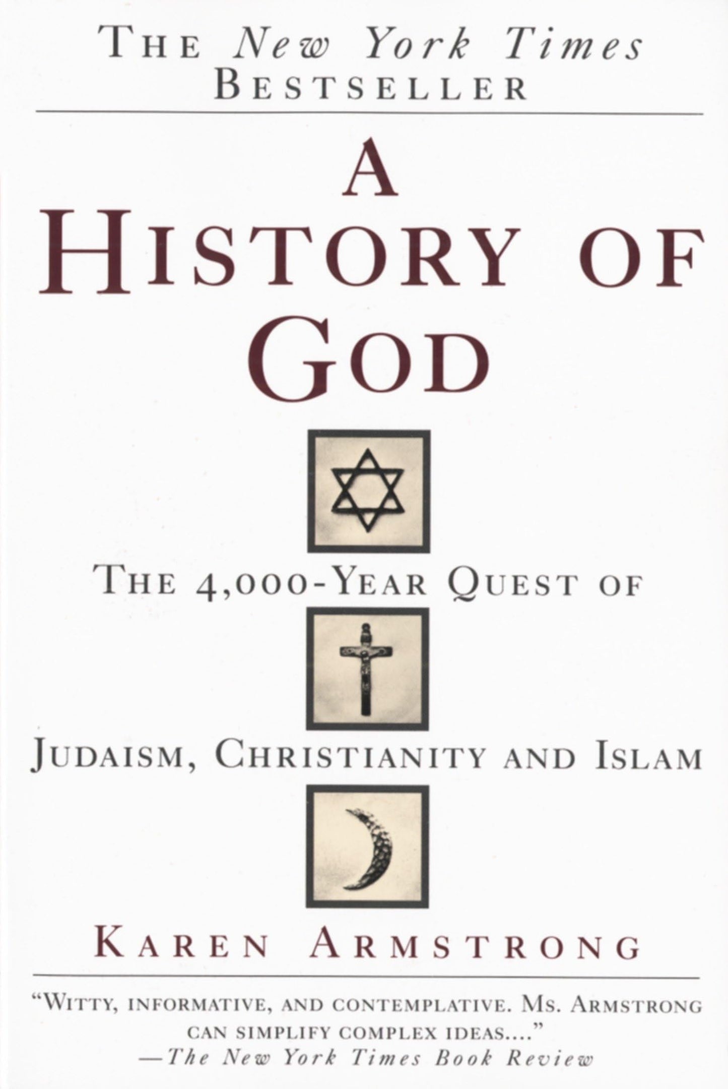 A History of God: The 4,000-Year Quest of Judaism, Christianity and Islam The Happy Book Stack