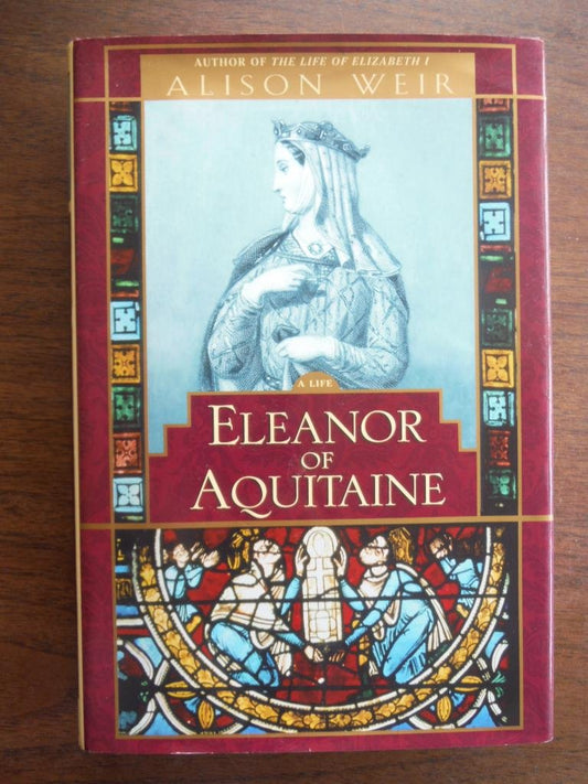 Eleanor of Aquitaine: A Life The Happy Book Stack