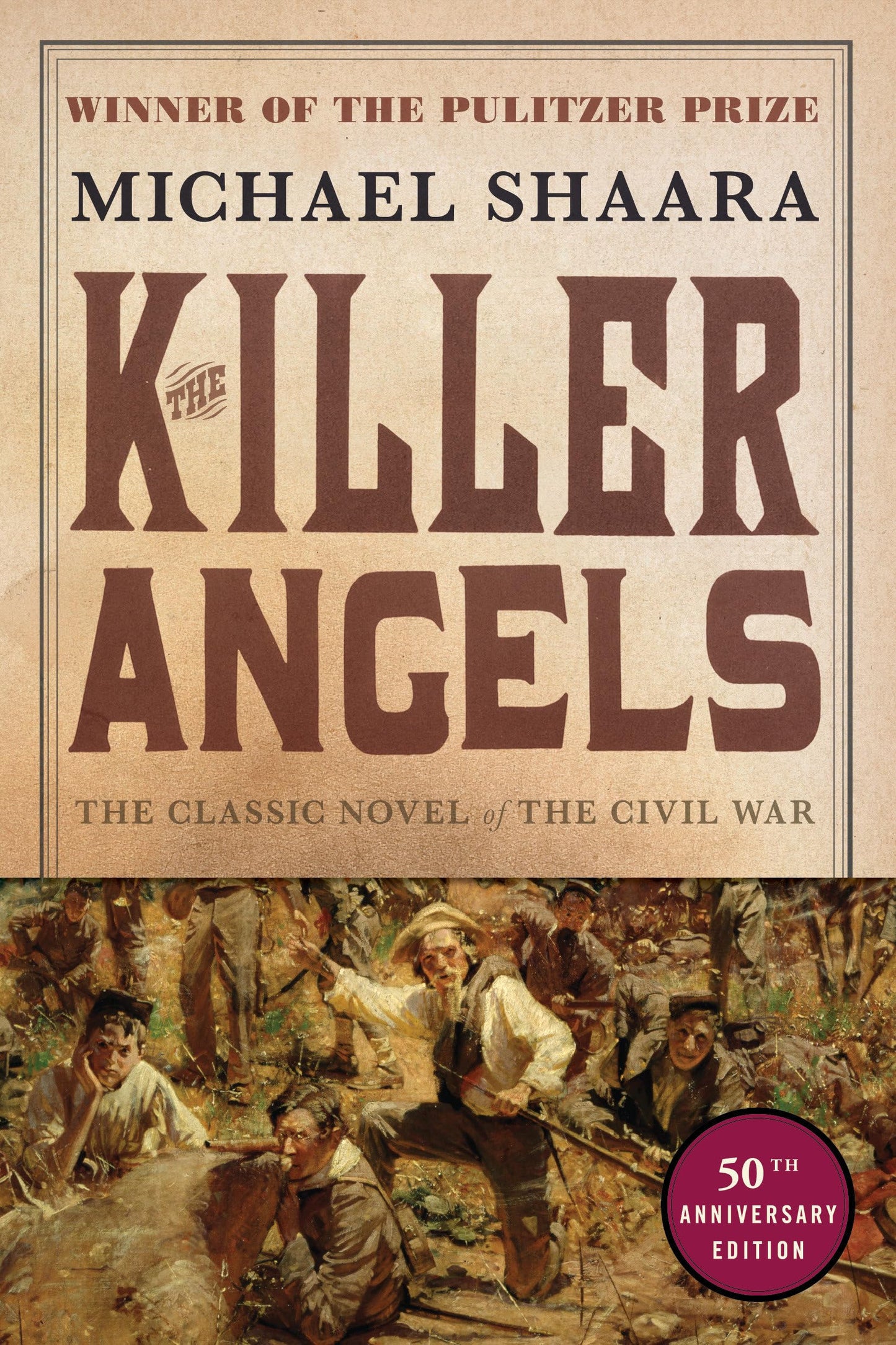 The Killer Angels: The Classic Novel of the Civil War (Civil War Trilogy) The Happy Book Stack