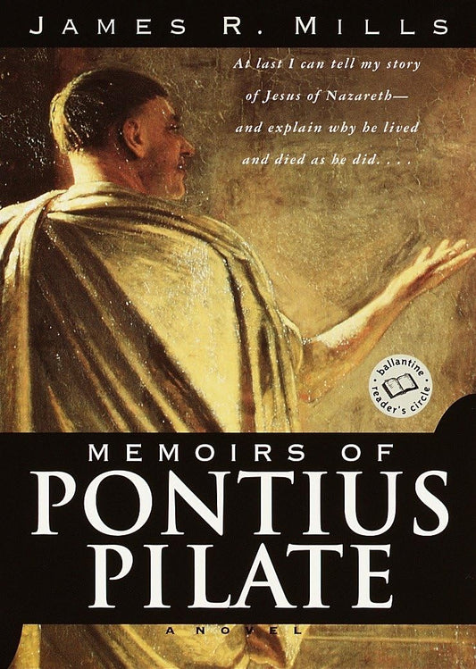 Memoirs of Pontius Pilate: A Novel (Ballantine Reader's Circle) The Happy Book Stack