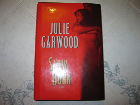Slow Burn: A Novel The Happy Book Stack