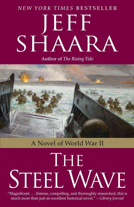 The Steel Wave: A Novel of World War II - 7329