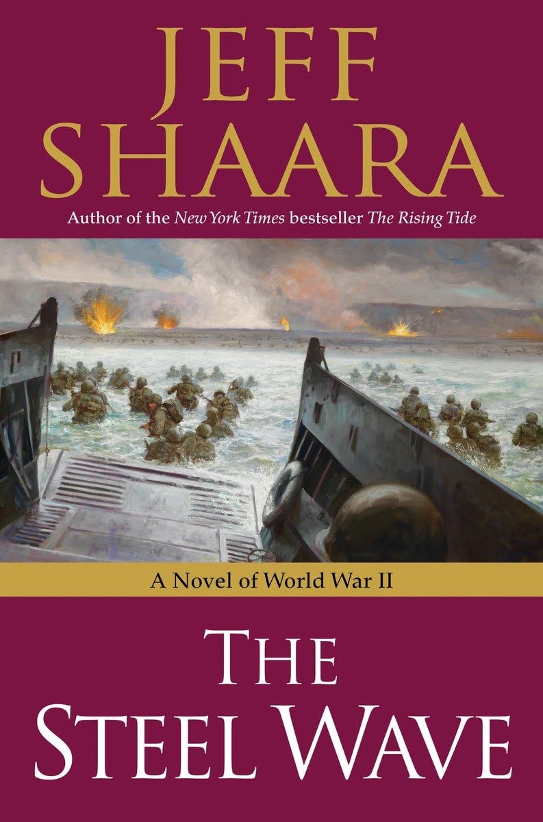 The Steel Wave: A Novel of World War II The Happy Book Stack