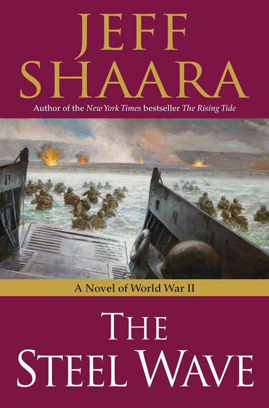 The Steel Wave: A Novel of World War II The Happy Book Stack