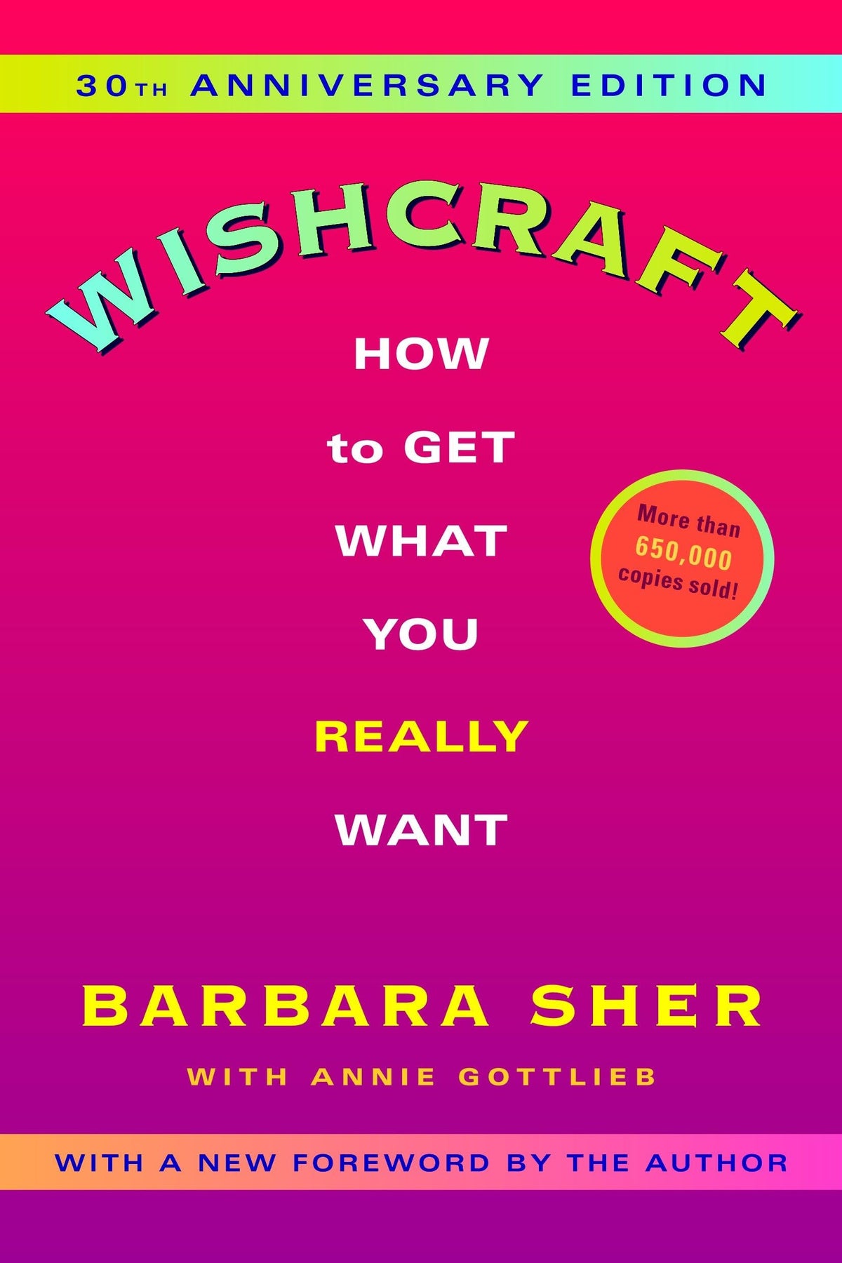 Wishcraft: How to Get What You Really Want The Happy Book Stack